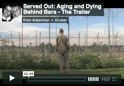 Documentary Served Out Aging and Dying Behind Bars