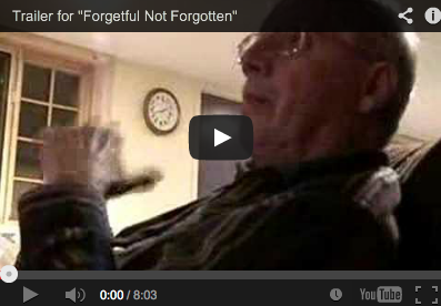 Forgetful Not Forgotten Dementia Film