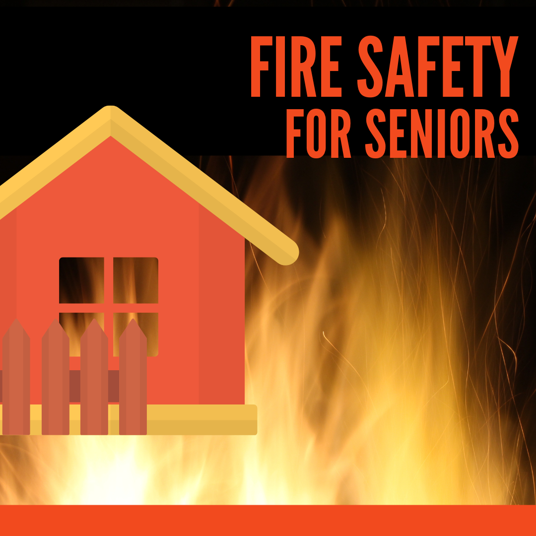 Fire Safety for Seniors Disaster Preparedness 